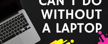 Why You Can’t Do Without a Laptop